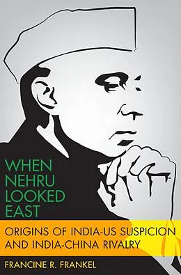E-Book (pdf) When Nehru Looked East von Francine Frankel