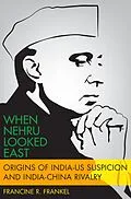 E-Book (epub) When Nehru Looked East von Francine Frankel
