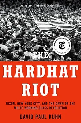 E-Book (pdf) The Hardhat Riot von David Paul Kuhn