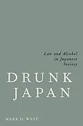 ePUB Drunk Japan von Mark D. West
