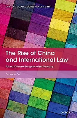 E-Book (epub) The Rise of China and International Law von Congyan Cai