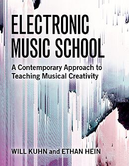 eBook (pdf) Electronic Music School de Will Kuhn, Ethan Hein