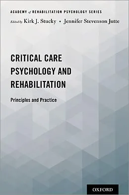 E-Book (pdf) Critical Care Psychology and Rehabilitation von Kirk J. Stucky, Jennifer Stevenson Jutte
