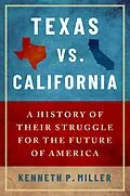 E-Book (pdf) Texas vs. California von Kenneth P. Miller