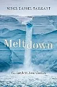 Fester Einband Meltdown von Jorge Daniel Taillant