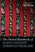 Livre Relié The Oxford Handbook of Slavic and East European Folklore de 