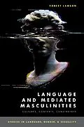 E-Book (pdf) Language and Mediated Masculinities von Robert Lawson