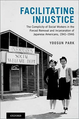 E-Book (epub) Facilitating Injustice von Yoosun Park