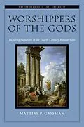 E-Book (epub) Worshippers of the Gods von Mattias P. Gassman