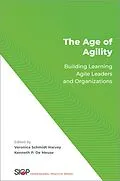 E-Book (epub) The Age of Agility von Veronica Schmidt Harvey