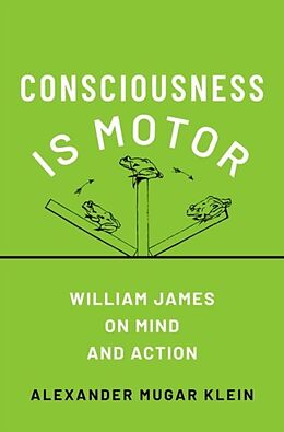 Livre Relié Consciousness is Motor de Alexander Mugar Klein