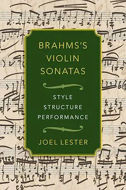 E-Book (epub) Brahms's Violin Sonatas von Joel Lester
