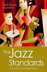 Fester Einband The Jazz Standards von Ted Gioia