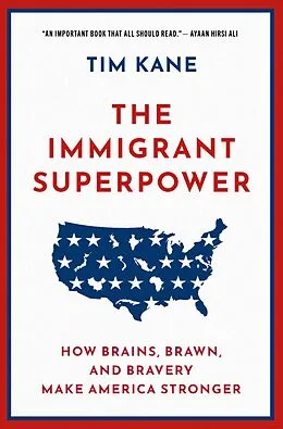 E-Book (pdf) The Immigrant Superpower von Tim Kane