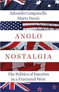 E-Book (epub) Anglo Nostalgia von Edoardo Campanella, Marta Dassù