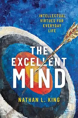 E-Book (pdf) The Excellent Mind von Nathan L. King