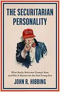 E-Book (pdf) The Securitarian Personality von John R. Hibbing