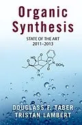 PDF Organic Synthesis von Douglass F. Taber, Tristan Lambert