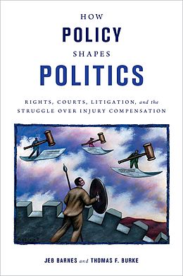 E-Book (pdf) How Policy Shapes Politics von Jeb E. Barnes, Thomas F. Burke