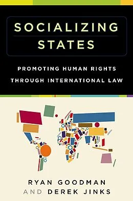 E-Book (epub) Socializing States von Ryan Goodman, Derek Jinks