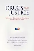 E-Book (epub) Drugs and Justice von Margaret P. Battin, Erik Luna, Arthur G. Lipman