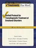 E-Book (epub) Unified Protocol for Transdiagnostic Treatment of Emotional Disorders von David H. Barlow, Kristen K. Ellard, Christopher P. Fairholme