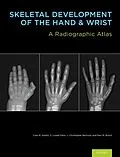E-Book (epub) Skeletal Development of the Hand and Wrist von Cree M. Gaskin, S. Lowell Kahn, MD MBA, J. Christoper Bertozzi
