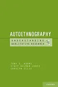 E-Book (epub) Autoethnography von Tony E. Adams, Stacy Holman Jones, Carolyn Ellis