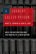 E-Book (pdf) A Country Called Prison von Mary D. Looman, John D. Carl