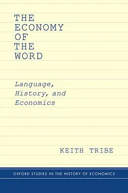 E-Book (epub) The Economy of the Word von Keith Tribe