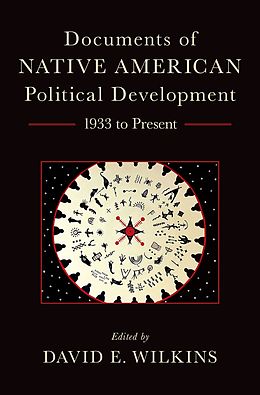 E-Book (pdf) Documents of Native American Political Development von David E. Wilkins