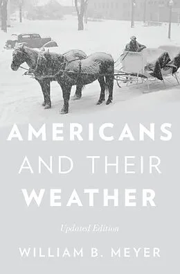 E-Book (epub) Americans and Their Weather von William B. Meyer