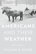 E-Book (pdf) Americans and Their Weather von William B. Meyer