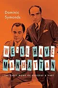 E-Book (epub) We'll Have Manhattan von Dominic Symonds