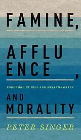 Fester Einband Famine, Affluence, and Morality von Peter Singer
