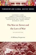 E-Book (epub) The War on Terror and the Laws of War von Geoffrey S. Corn, Jr. Schoettler, James A., Dru Brenner-Beck