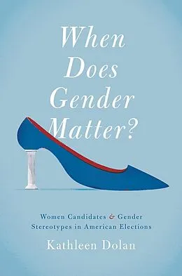 E-Book (epub) When Does Gender Matter? von Kathleen Dolan