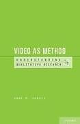 Couverture cartonnée Video as Method de Anne M. (Senior Lecturer in Education, Senior Lecturer in Educat