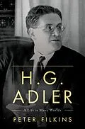 E-Book (epub) H. G. Adler von Peter Filkins