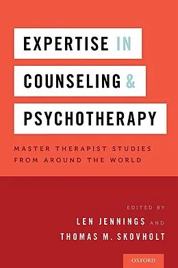 E-Book (epub) Expertise in Counseling and Psychotherapy von Len Jennings, Thomas M. Skovholt