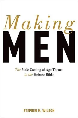 E-Book (pdf) Making Men von Stephen Wilson