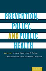 eBook (pdf) Prevention, Policy, and Public Health de Sarah Moreland-Russell, Ross C. Brownson