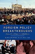 Livre Relié Foreign Policy Breakthroughs de Robert (Dean, Lbj School, University of Hutchings