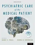 ePUB Psychiatric Care of the Medical Patient von Barry S. Fogel, Donna B. Greenberg