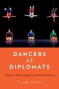 E-Book (epub) Dancers as Diplomats von Clare Croft
