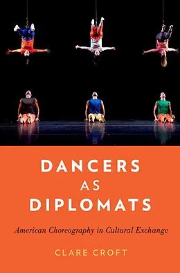 E-Book (epub) Dancers as Diplomats von Clare Croft