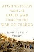 Couverture cartonnée Afghanistan from the Cold War Through the War on Terror de Barnett R Rubin