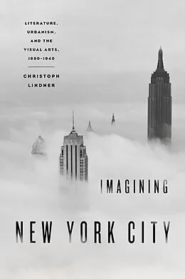 E-Book (epub) Imagining New York City von Christoph Lindner