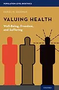 E-Book (pdf) Valuing Health von Daniel M. Hausman