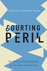 eBook (pdf) Courting Peril de Charles Gardner Geyh